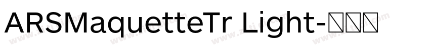 ARSMaquetteTr Light字体转换